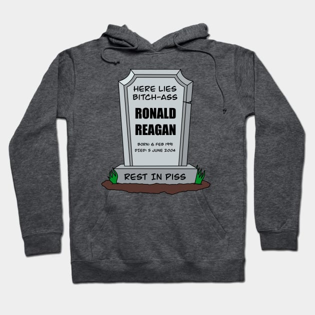 I Hate Ronald Raegan - Anti Republican - Liberal Hoodie by Football from the Left